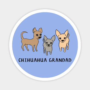 Chihuahua grandad - blue Magnet